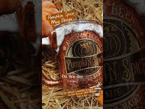 Pumpkin Spice Mug Design Tutorial in my Fall playlist! #fall #diy #resin #tumbler #glitter #mugs