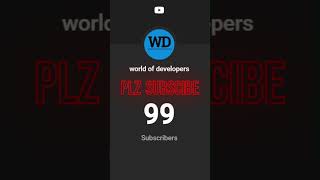 100 subscribe celebration  #codewithworldofdevelopers #worldofdevelopers