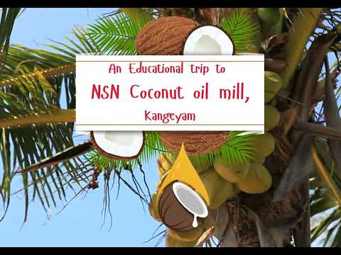 VEVEAHAM PRIME ACADEMY _ AN EDUCATIONAL TRIP TO NSN COCONUT OIL MILL