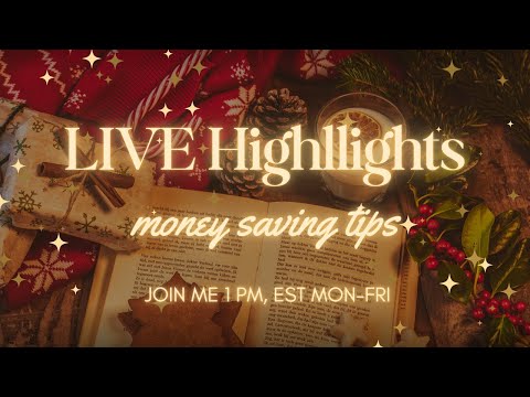 Money Saving Tips from My LIVE Highlights