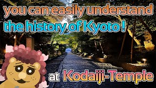 4K The Kyoto history and trivia of Kodaiji-Temple and Nene-no-Michi ーKyoto, Japan