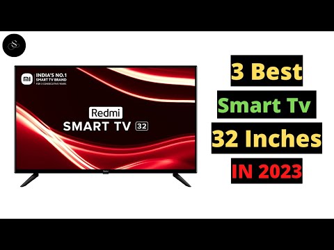 Best 3 Smart TV In 32 Inches In 2023