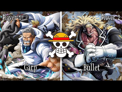 Garp VS Bullet   ◀  Mugen  ▶  One Piece