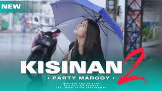 DJ KISINAN 2 PARTY MARGOY ❗JEDAG JEDUG FULL BASS NGUK VIRAL