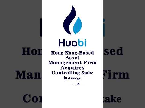 Hong Kong Based Firm Acquires Controlling Stake in Asian Crypto Exchange #huobiglobal #huobiexchange