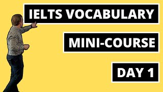 IELTS Vocabulary Mini-Course: Day 1