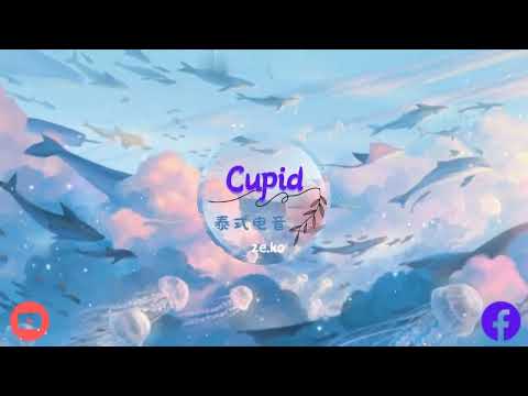 7妹【Cupid 泰式电摇】