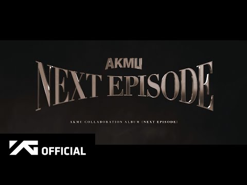 AKMU - COLLABORATION ALBUM [NEXT EPISODE] RELEASE ANNOUNCEMENT