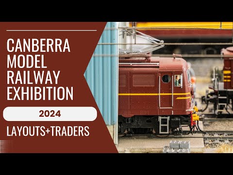 Canberra Model Railway Exhibition - 2024