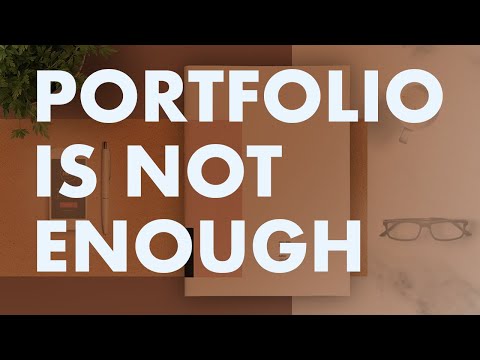 Why A Great Design Portfolio is Not Enough