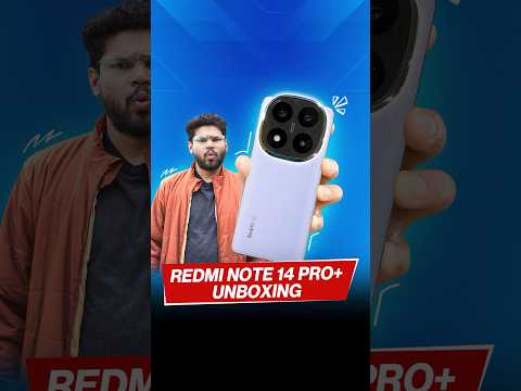 Redmi Note 14 Pro+ unboxing - The budget king returns? 👑