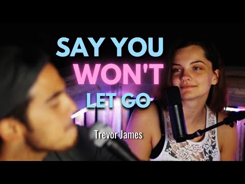 Say You Won't Let Go - James Arthur (Cover by Trevor James, Crystal Conway Ruiz)