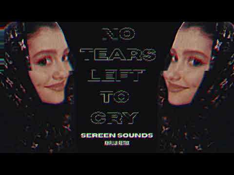 Ariana Grande - No Tears Left to Cry (Arab/Khaliji remix)