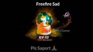 Freefire Sad ness || #shorts