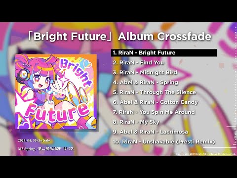 RiraN - 「Bright Future」 Album Crossfade 【M3 - 2023 Spring】