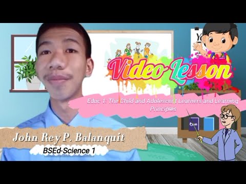 Video Lesson in Educ 1 by John Rey P. Balanquit