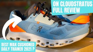 ON CLOUDSTRATUS FULL REVIEW | CUSHIONED YET RESPONSIVE...