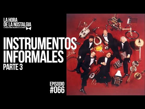 Instrumentos Informales (Parte III) - Episodio 066 de "LHDLN", el Podcast de Les Luthiers