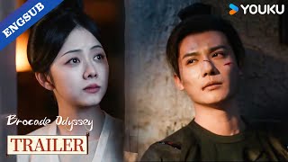 【Trailer】EP37: I miss you so much. Will we see the same moon tonight?✨ | Brocade Odyssey | YOUKU