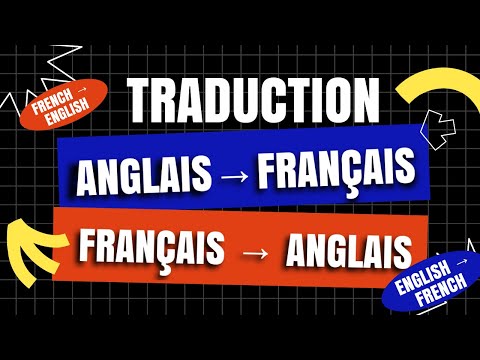 Traduction Français → Anglais, Translation French → English