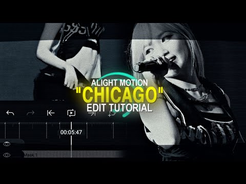 "CHICAGO" Tiktok trend alight motion editing tutorial