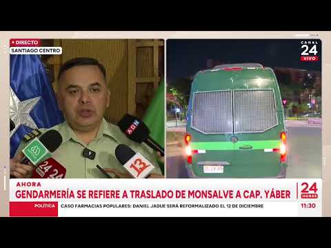 Trasladan a Manuel Monsalve al anexo Capitan Yaber de Santiago