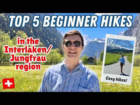 TOP 5 BEGINNER HIKES in the INTERLAKEN + JUNGFRAU region in Switzerland | Easy Hikes Travel Guide