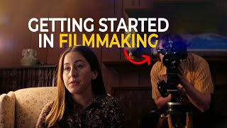 4 Reasons Why Starting In Filmmaking Is So Difficult