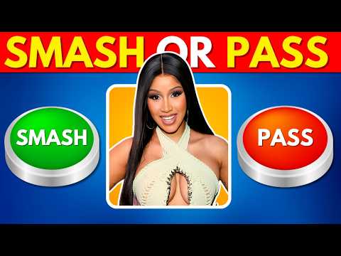 SMASH or PASS 100 OPTIONS! 🌟 Female Celebrity Edition 📢