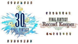 Final Fantasy 30th Anniversary Medley ３０周年記念メドレー (FFRK Arrange)