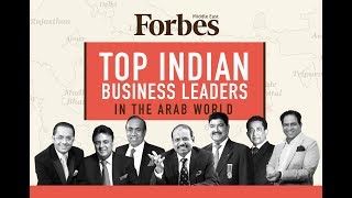 Top Indian Business Leaders In The Arab World 2018