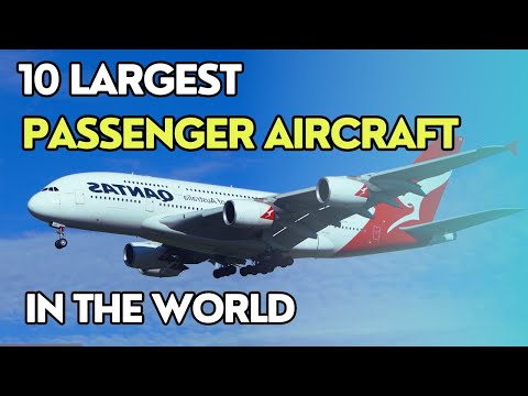 Top 10 Largest Passenger Aircraft in the World | Biggest Passenger Planes 2023