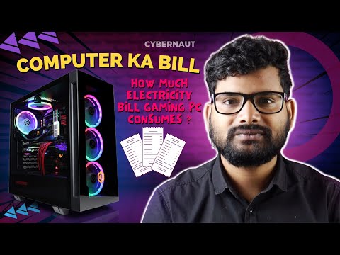 HOW MUCH ELECTRICITY BILL GAMING PC CONSUMES | FIND OUT YOUR GAMING PC ELECTRICITY BILL ?