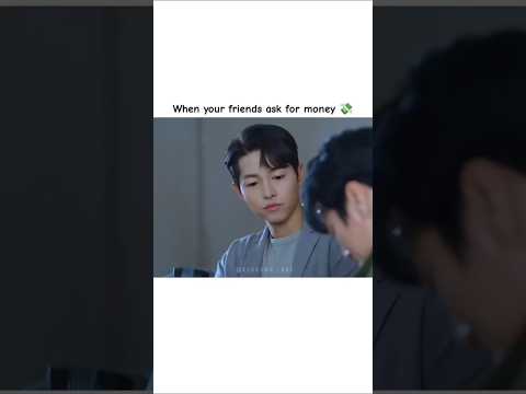 Friend ask for money #kdrama #cdrama #vincenzo #kdramaedit #shorts