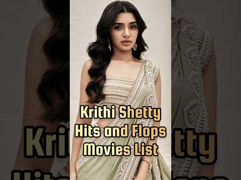 Krithi Shetty Hit Flop Movie List #viralshorts #trending #trendingshorts #shorts #shortsfeed #CCU586