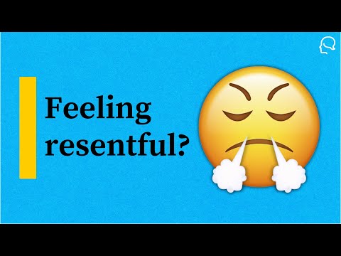 How to let go of anger, bitterness and resentment