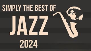 Simply the Best of Jazz 2024