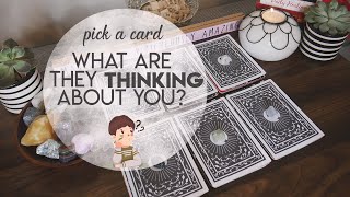 What Are They Thinking About You? | PICK A CARD