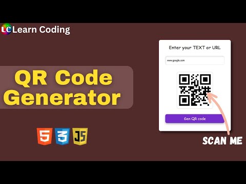 QR Code Generator using HTML, CSS & JavaScript | Learn Coding