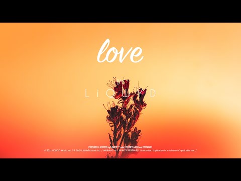 LiQWYD - Love [Official]