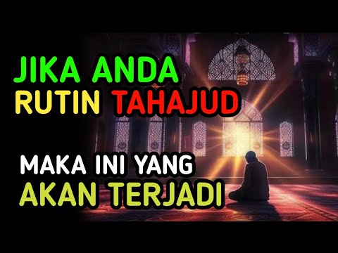 MASYA ALLAH !! Jika Anda Rutin Tahajud Maka ini yang Terjadi