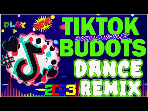 🇵🇭[NEW] TIKTOK BUDOTS CRAZE REMIX NONSTOP DISCO BUDOTS DANCE  2023 - TIKTOK MASHUP 2023