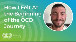 How I Felt At the Beginning of the OCD Journey