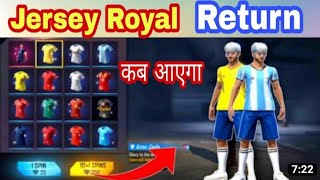 Jersey Royale Return Date Confirm/Jersey Royale Kab Aayega/Soccer Royale Return/ New Event Free Fire