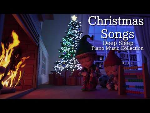 Christmas Songs Deep Sleep Piano Music Collection (No Mid-roll Ads)