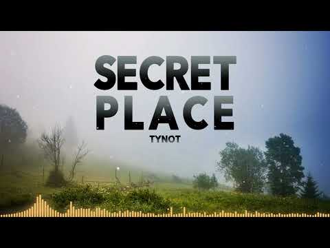 Tynot - Secret Place