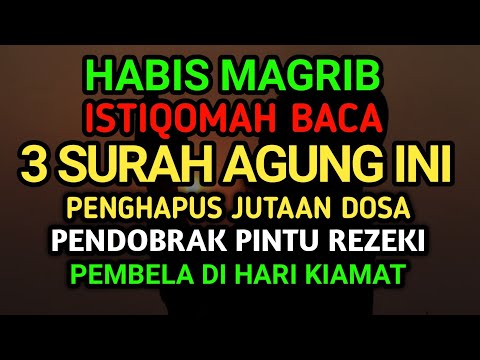 MASYA ALLAH!! Habis Magrib Biasakan Baca Surah Ini Tidak Disiksa Selamanya Di Alam Kubur & Neraka