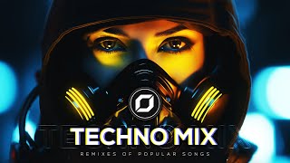 TECHNO MIX 2024 💣 Remixes Of Popular Songs 💣 Only Techno Bangers