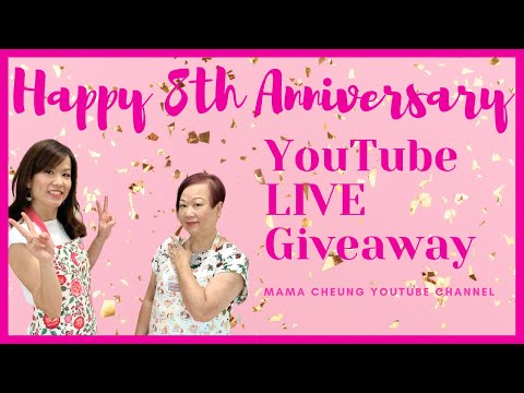 Part 2: Happy 8th Anniversary Mama Cheung! Giveaway YouTube LIVE 🎁 張媽媽廚房八週年慶祝開YouTube LIVE派小禮物🎁