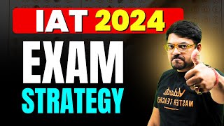 IAT 2024 Exam Strategy | Most Important Chapters for IAT Exam | Harsh Sir